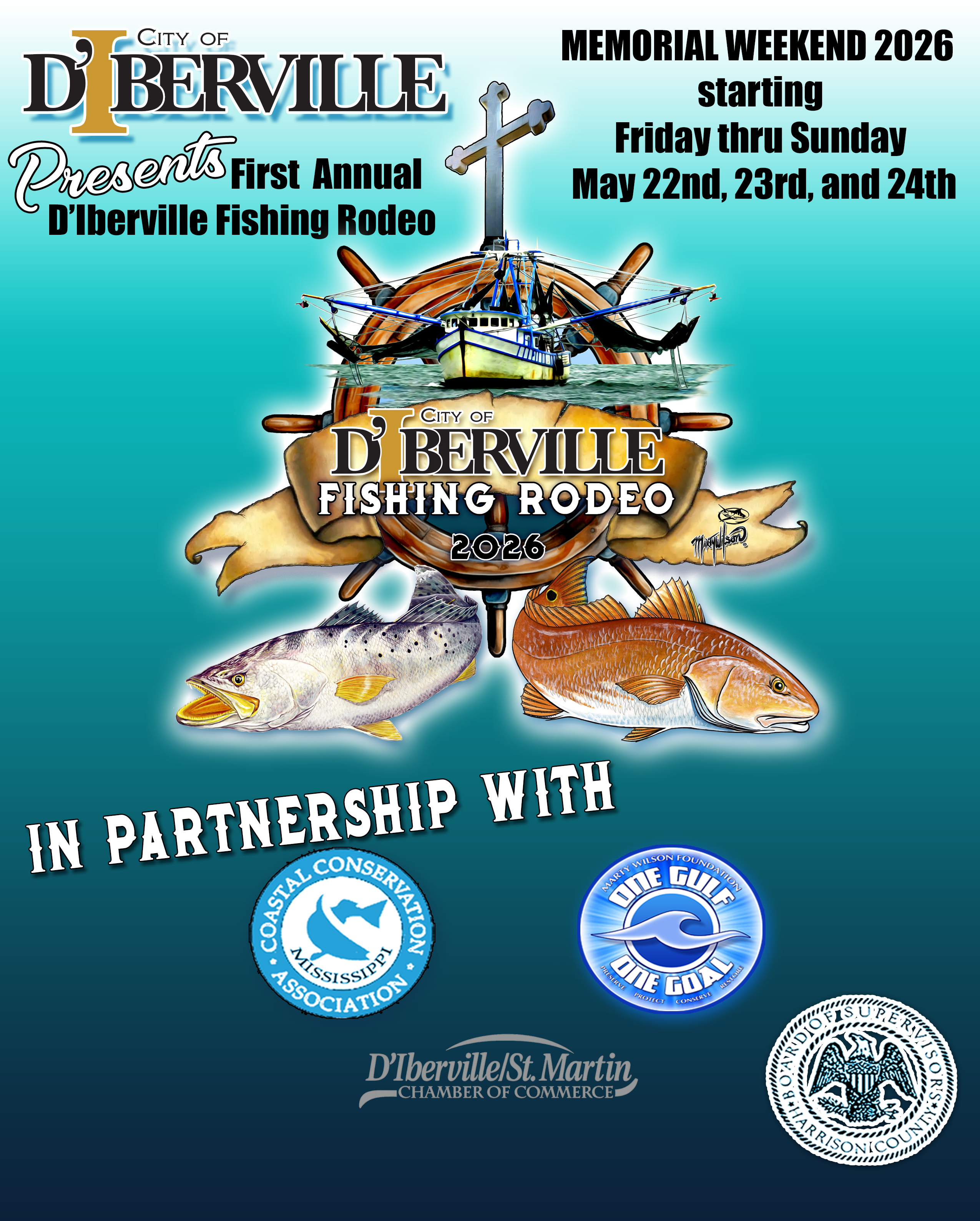 D'Iberville Fishing Rodeo in partnership with Coastal Conservation Association Mississippi, D'Iberville St. Martin Chamber of Commerce, Harrison County Board of Supervisors, and Marty Wilson Foundation One Gulf One Goal