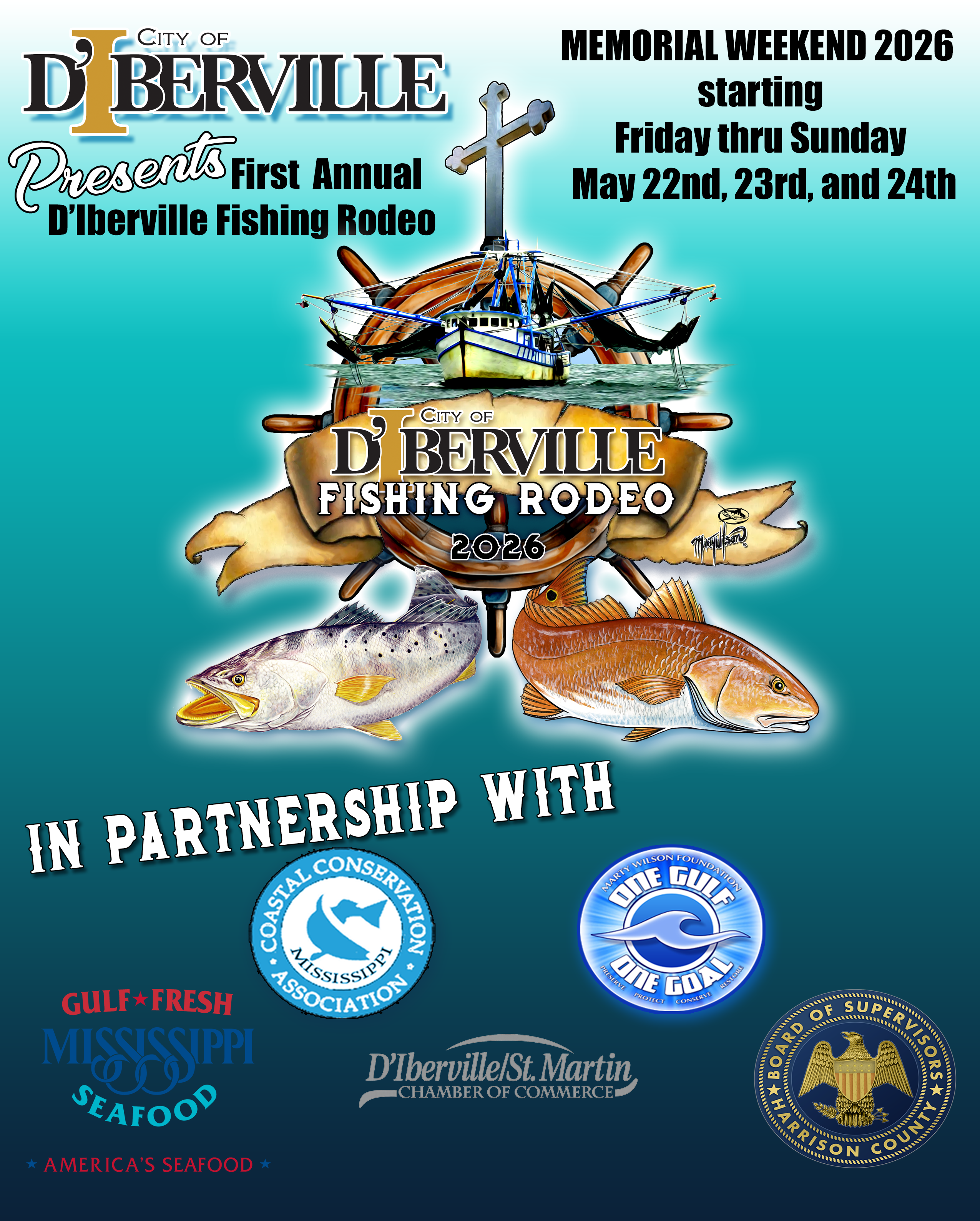D'Iberville Fishing Rodeo in partnership with Coastal Conservation Association Mississippi, D'Iberville St. Martin Chamber of Commerce, Harrison County Board of Supervisors, Mississippi Gulf-Fresh Seafood, and Marty Wilson Foundation One Gulf One Goal